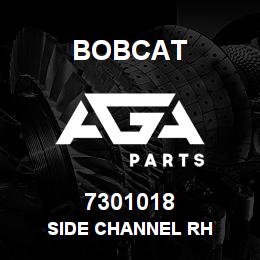 7301018 Bobcat SIDE CHANNEL RH | AGA Parts