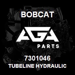 7301046 Bobcat TUBELINE HYDRAULIC | AGA Parts