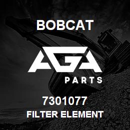 7301077 Bobcat FILTER ELEMENT | AGA Parts