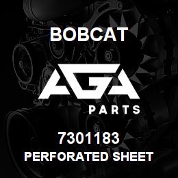 7301183 Bobcat PERFORATED SHEET | AGA Parts