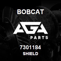 7301184 Bobcat SHIELD | AGA Parts