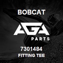 7301484 Bobcat FITTING TEE | AGA Parts