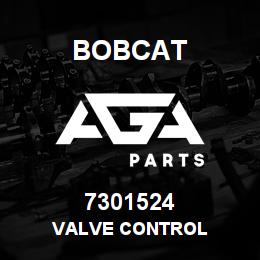 7301524 Bobcat VALVE CONTROL | AGA Parts