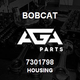 7301798 Bobcat HOUSING | AGA Parts