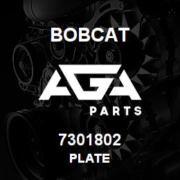 7301802 Bobcat PLATE | AGA Parts