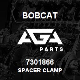 7301866 Bobcat SPACER CLAMP | AGA Parts