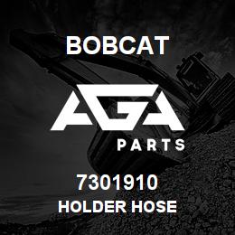 7301910 Bobcat HOLDER HOSE | AGA Parts