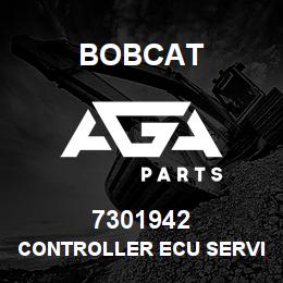 7301942 Bobcat CONTROLLER ECU SERVICE | AGA Parts