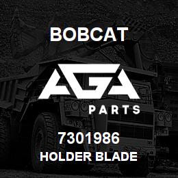 7301986 Bobcat HOLDER BLADE | AGA Parts