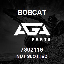 7302116 Bobcat NUT SLOTTED | AGA Parts