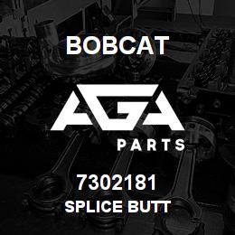 7302181 Bobcat SPLICE BUTT | AGA Parts
