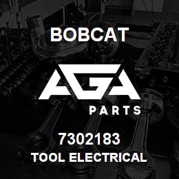 7302183 Bobcat TOOL ELECTRICAL | AGA Parts