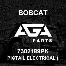 7302189PK Bobcat PIGTAIL ELECTRICAL (12) | AGA Parts