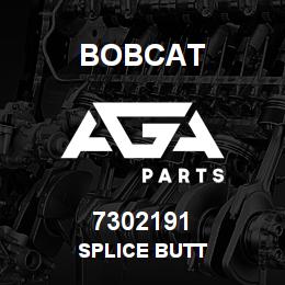 7302191 Bobcat SPLICE BUTT | AGA Parts