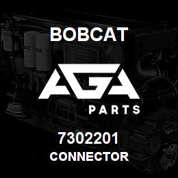 7302201 Bobcat CONNECTOR | AGA Parts