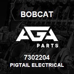 7302204 Bobcat PIGTAIL ELECTRICAL | AGA Parts