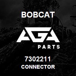 7302211 Bobcat CONNECTOR | AGA Parts