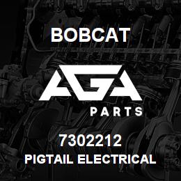 7302212 Bobcat PIGTAIL ELECTRICAL | AGA Parts