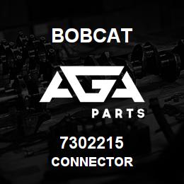 7302215 Bobcat CONNECTOR | AGA Parts