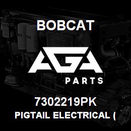 7302219PK Bobcat PIGTAIL ELECTRICAL (12) | AGA Parts