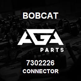 7302226 Bobcat CONNECTOR | AGA Parts