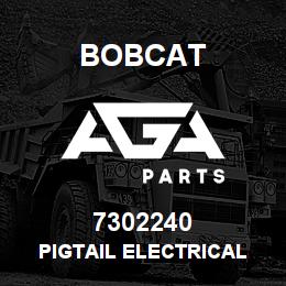 7302240 Bobcat PIGTAIL ELECTRICAL | AGA Parts