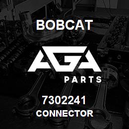 7302241 Bobcat CONNECTOR | AGA Parts