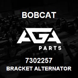 7302257 Bobcat BRACKET ALTERNATOR | AGA Parts