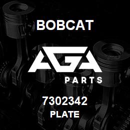 7302342 Bobcat PLATE | AGA Parts