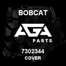 7302344 Bobcat COVER | AGA Parts