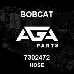 7302472 Bobcat HOSE | AGA Parts