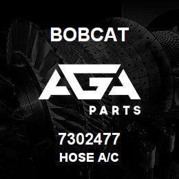 7302477 Bobcat HOSE A/C | AGA Parts
