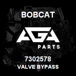 7302578 Bobcat VALVE BYPASS | AGA Parts