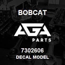 7302606 Bobcat DECAL MODEL | AGA Parts