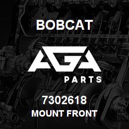 7302618 Bobcat MOUNT FRONT | AGA Parts
