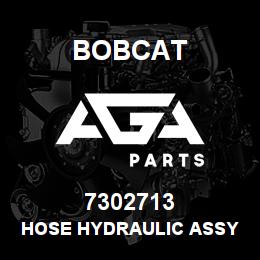 7302713 Bobcat HOSE HYDRAULIC ASSY | AGA Parts