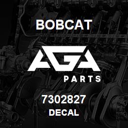 7302827 Bobcat DECAL | AGA Parts