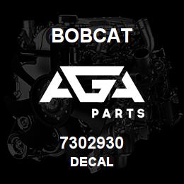 7302930 Bobcat DECAL | AGA Parts