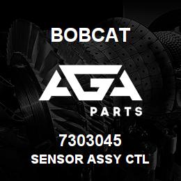 7303045 Bobcat SENSOR ASSY CTL | AGA Parts