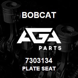 7303134 Bobcat PLATE SEAT | AGA Parts