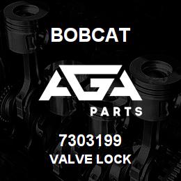 7303199 Bobcat VALVE LOCK | AGA Parts