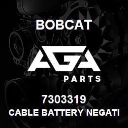 7303319 Bobcat CABLE BATTERY NEGATIVE | AGA Parts