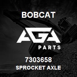 7303658 Bobcat SPROCKET AXLE | AGA Parts