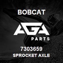 7303659 Bobcat SPROCKET AXLE | AGA Parts