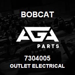 7304005 Bobcat OUTLET ELECTRICAL | AGA Parts