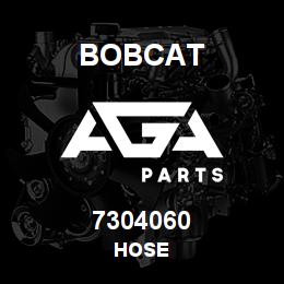 7304060 Bobcat HOSE | AGA Parts