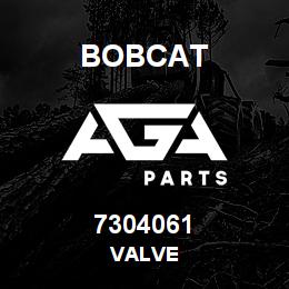 7304061 Bobcat VALVE | AGA Parts