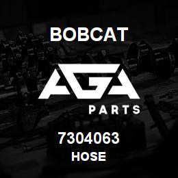 7304063 Bobcat HOSE | AGA Parts