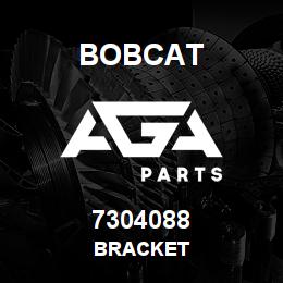 7304088 Bobcat BRACKET | AGA Parts