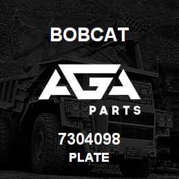 7304098 Bobcat PLATE | AGA Parts